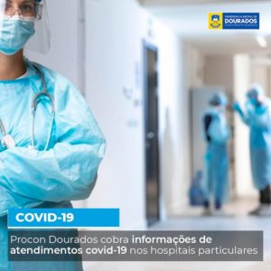 Procon Dourados cobra informações de atendimentos covid-19 nos hospitais particulares